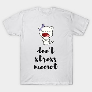 don't stress meowt design for cats lovers T-Shirt